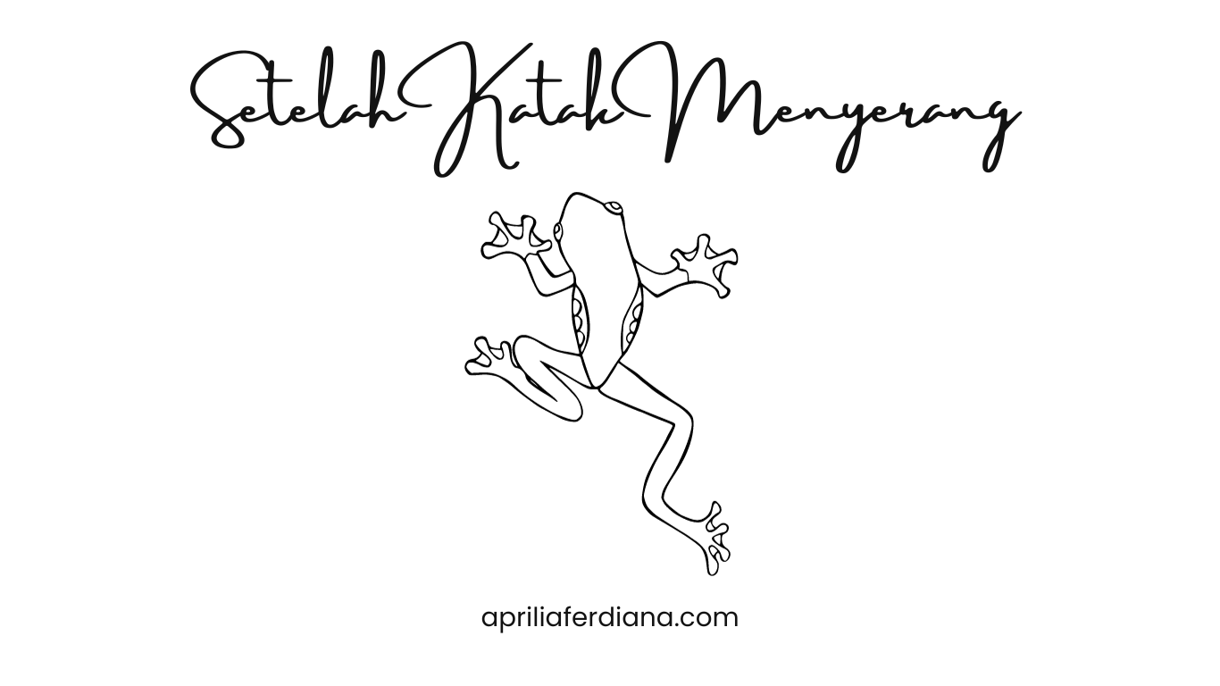 Setelah Katak Menyerang