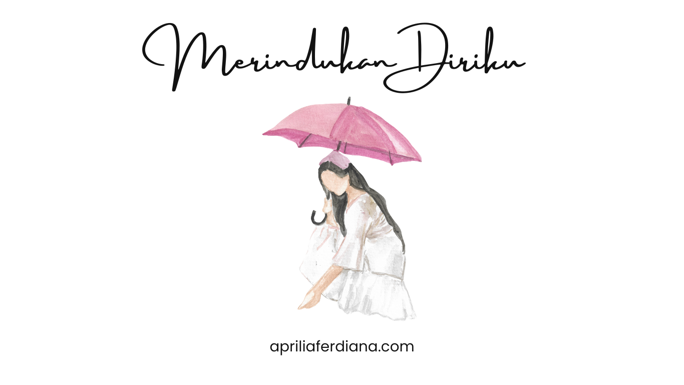 Merindukan Diriku